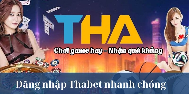 Link đăng nhập Thabet không bị chặn cho cược thủ